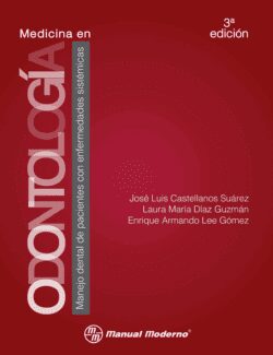 Medicina en Odontología – José Luis Castellanos Suárez, Laura María Díaz Guzmán, Enrique Armando Lee Gómez – 3ra Edición