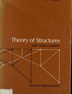 Theory of Structures with Matrix Notation - K. I. Majid - 1st Edition