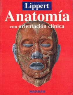 Anatomía: Estructura y Morfología del Cuerpo Humano – Herbert Lippert – 4ta Edición