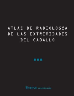 Atlas de Radiologi?a de las Extremidades del Caballo