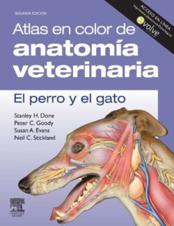 atlas en color de anatomia veterinaria el perro y el gato stanley h done 2da edicion