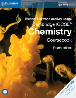 Cambridge IGCSE® Chemistry Coursebook – Richard Harwood, Ian Lodge – 4th Edition