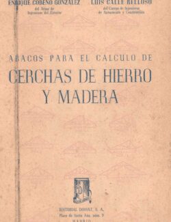 cerchas de hierro y madera enrique cobeno gonzalez luis calle relloso 1ra edicion