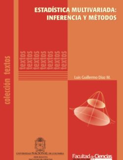 Estadística Multivariada: Inferencia y Métodos
