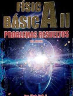 Física Básica II: Problemas Resueltos