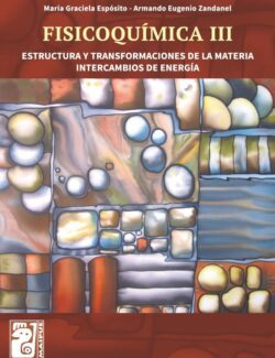 Fisicoquímica III: Estructura y Transformaciones de la Materia Intercambios de Energía