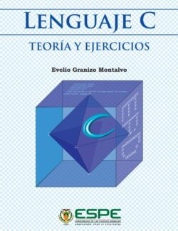 Lenguaje C: Teoría y Ejercicios