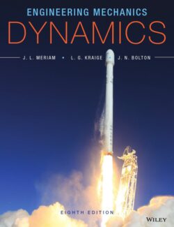 Mecánica Para Ingenieros: Dinámica – J. L. Meriam, L. G. Kraige, J. N. Bolton – 8va Edición