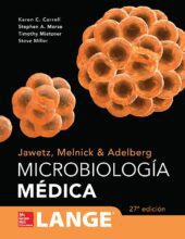 Microbiología Médica – Karen C. Carroll, Timothy A. Mietzner, Steve Miller, Stephen A. Morse – 27va Edición