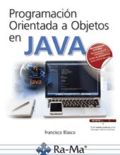 Programación Orientada a Objetos en Java – Francisco Blasco – 1ra Edición