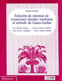 Solución de Sistemas de Ecuaciones Lineales Mediante el Método de GaussJordan