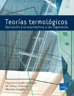Teorías Termológicas: Aplicación a la Arquitectura y las Ingenierías