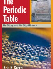 The Periodic Table – Eric R. Scerri – 1st Edition