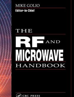 The RF and Microwave Handbook – Mike Golio – 1st Edition