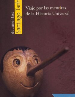 Viaje por las Mentiras de la Historia Universal