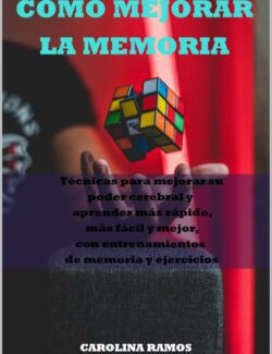 Cómo Mejorar la Memoria