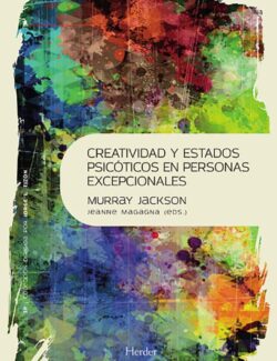 Creatividad y Estados Psicóticos en Personas Excepcionales