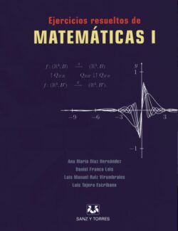 Ejercicios Resueltos de Matemáticas I