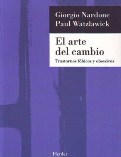 El Arte del Cambio: Trastornos Fóbicos y Obsesivos