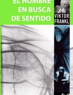 El Hombre en Busca de Sentido