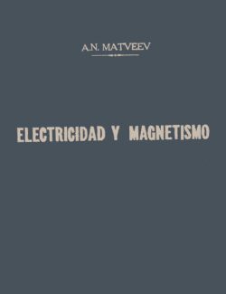 electricidad y magnetismo a n matveev 1ra edicion