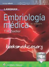Embriología Médica – T. W. Sadler – 14va Edición