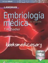 Embriología Médica – T. W. Sadler – 14va Edición