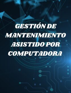 Gestión de Mantenimiento Asistido por Computadora