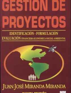 Gestión de Proyectos: Evaluación Financiera. Económica. Social y Ambiental