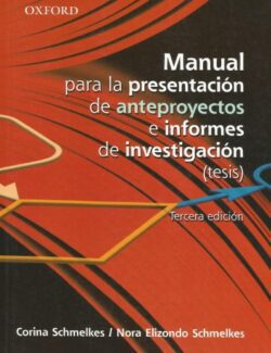Manual para la Presentación de Anteproyectos e Informes de Investigación