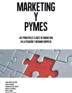 Marketing y Pymes: Las Principales Claves de Marketing en la Pequeña y Mediana Empresa