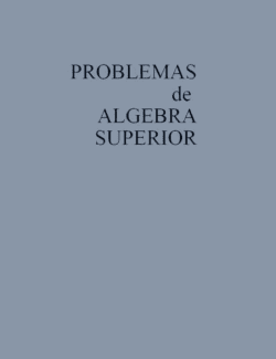 Problemas de Álgebra Superior