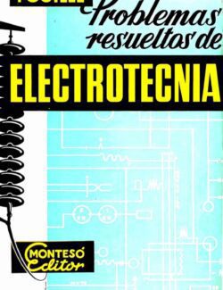 Problemas Resueltos de Electrotecnia