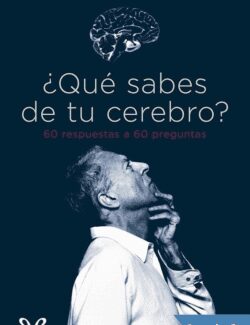 ¿Qué Sabes de tu Cerebro?