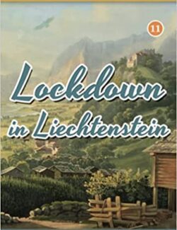 Learning German Through Storytelling: Lockdown in Liechtenstein – André Klein – 1st Edition