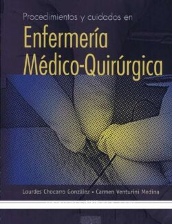 Procedimientos y Cuidados en Enfermería Médico Quirúrgica
