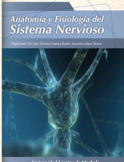 Anatomía y Fisiología del Sistema Nervioso
