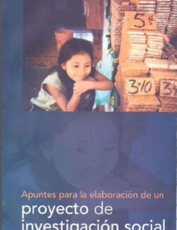 Apuntes para la Elaboración de un Proyecto de Investigación Social