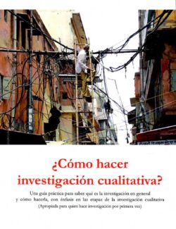 ¿Cómo Hacer Investigación Cualitativa?