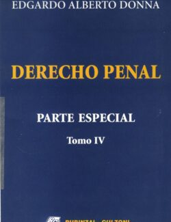 Derecho Penal: Parte Especial Tomo IV