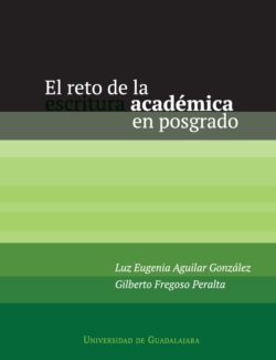 El Reto de la Escritura Académica en Posgrado