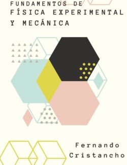 Fundamentos de Física Experimental y Mecánica