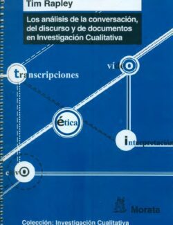 Los Análisis de la Conversación. del Discurso y de Documentos en Investigación Cualitativa