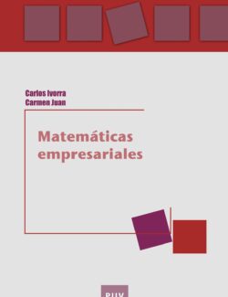 Matemáticas Empresariales: Un Enfoque Multidisciplinar