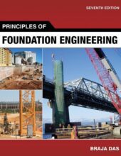 Principles of Foundation Engineering – Braja M. Das – 7th Edition