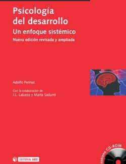 Psicología del Desarrollo: Un Enfoque Sistémico
