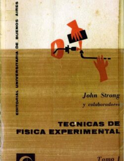 Técnicas de Física Experimental Tomo I