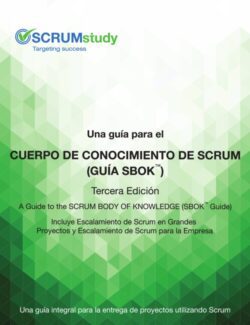 Una Guía para el Cuerpo de Conocimiento de Scrum