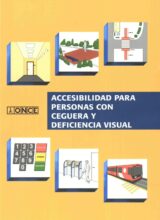 Accesibilidad para Personas con Ceguera y Deficiencia Visual – ONCE – 1ra Edición