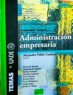 Administración Empresaria – Alejandro Pablo Cardozo – 1ra Edición